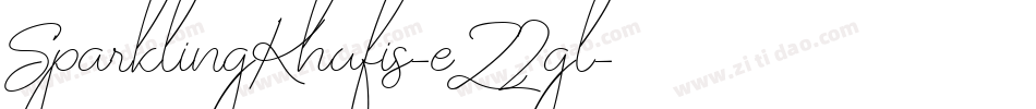 SparklingKhufis-eZ2gl字体转换 SparklingKhufis-eZ2gl字体转换