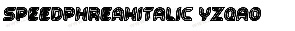 SpeedPhreakItalic-YzqAo字体转换