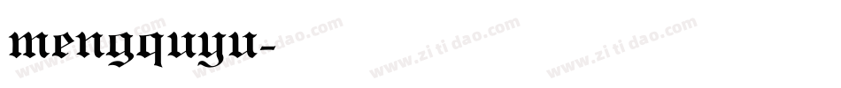 mengquyu字体转换