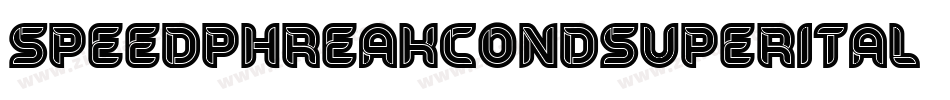 speedphreakcondsuperital字体转换