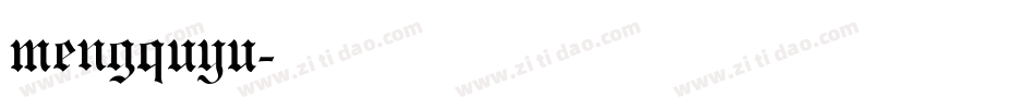 mengquyu字体转换