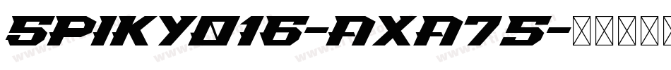 Spiky016-axa75字体转换