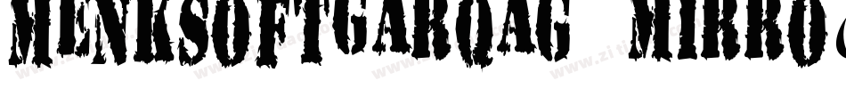 MenksoftGarqag_mirro字体转换