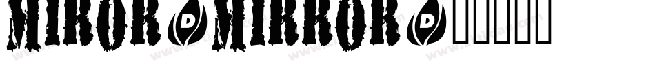 Miror-Mirror字体转换