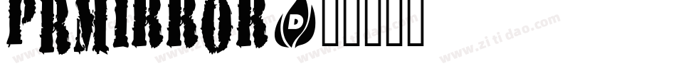PRMirror字体转换