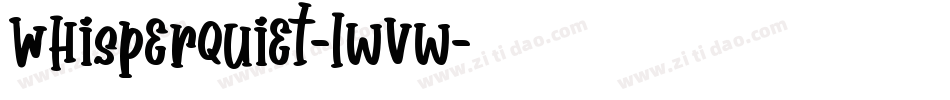 WhisperQuiet-lwVw字体转换