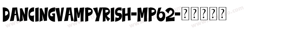 Dancingvampyrish-mP62字体转换
