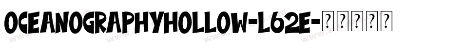 OceanographyHollow-l62e字体转换