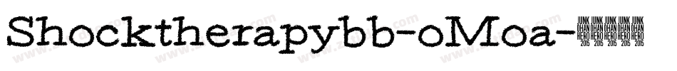 Shocktherapybb-oMoa字体转换
