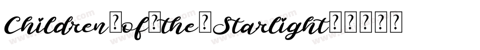 Children-of-the-Starlight字体转换