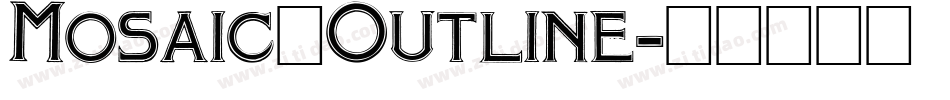 Mosaic_Outline字体转换