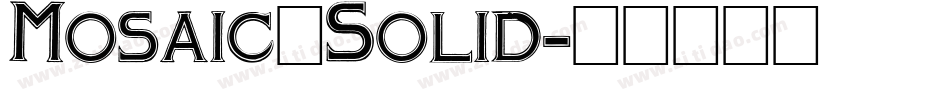 Mosaic_Solid字体转换