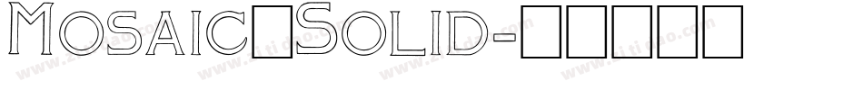 Mosaic_Solid字体转换