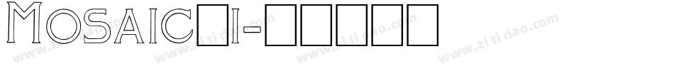 Mosaic_i字体转换