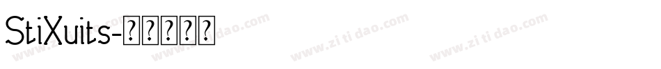 StiXuits字体转换