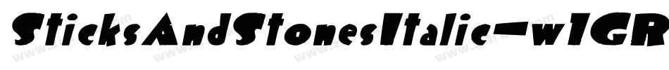 SticksAndStonesItalic-w1GRx字体转换 SticksAndStonesItalic-w1GRx字体转换