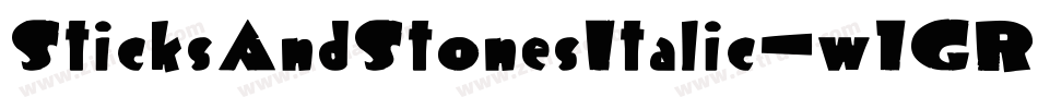 SticksAndStonesItalic-w1GRx字体转换 SticksAndStonesItalic-w1GRx字体转换