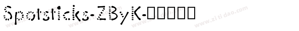 Spotsticks-ZByK字体转换