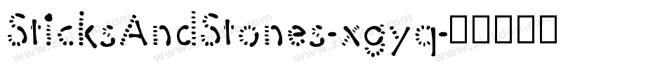 SticksAndStones-xgyq字体转换