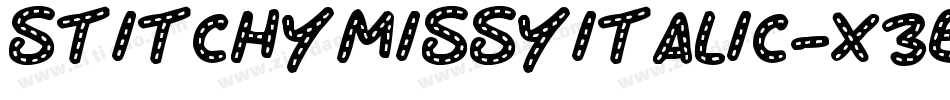 StitchyMissyItalic-X3EnK字体转换