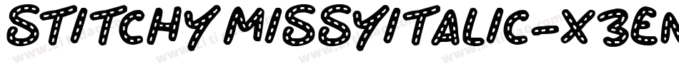 StitchyMissyItalic-X3EnK字体转换