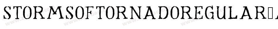 StormsOfTornadoRegular-ao0K字体转换