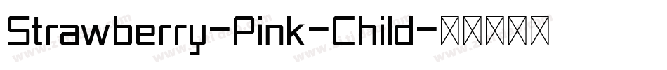 Strawberry-Pink-Child字体转换