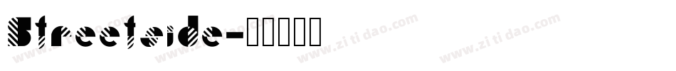 Streetside字体转换
