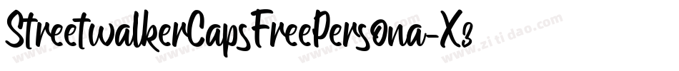 StreetwalkerCapsFreePersona-X347j字体转换 StreetwalkerCapsFreePersona-X347j字体转换