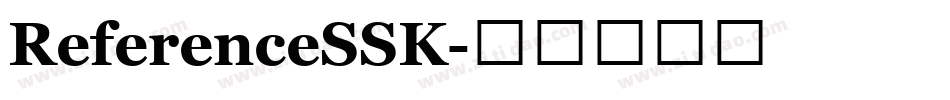 ReferenceSSK字体转换