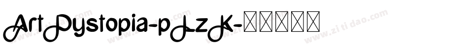 ArtDystopia-pLzK字体转换