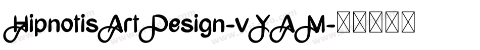 HipnotisArtDesign-vYAM字体转换