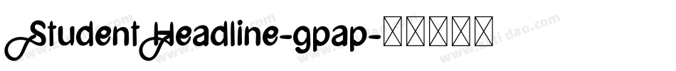 StudentHeadline-gpap字体转换