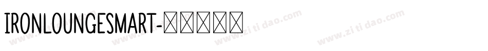 IRONLOUNGESMART字体转换