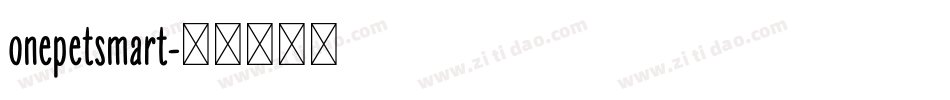 onepetsmart字体转换