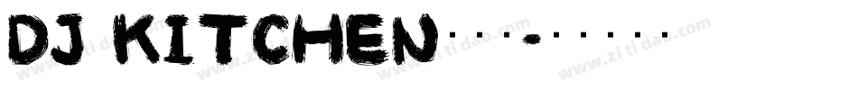 DJ_Kitchen生成器字体转换