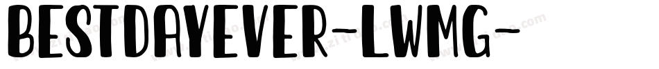 Bestdayever-LwmG字体转换