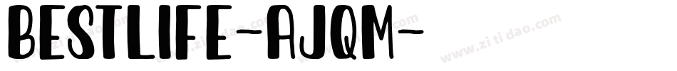 Bestlife-ajqm字体转换
