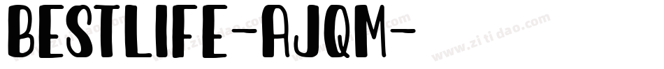 Bestlife-ajqm字体转换