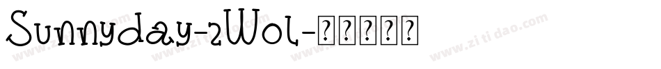 Sunnyday-2Wol字体转换
