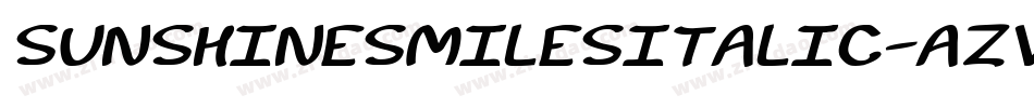 SunshineSmilesItalic-Azv2字体转换 SunshineSmilesItalic-Azv2字体转换