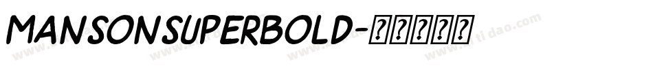 MansonSuperBold字体转换