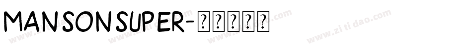 MansonSuper字体转换
