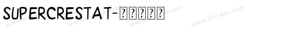 SuperCrestat字体转换