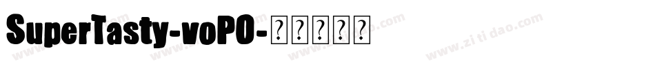 SuperTasty-voPO字体转换