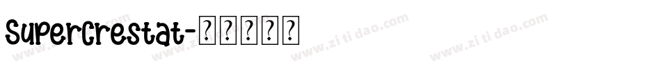 SuperCrestat字体转换