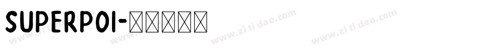 SUPERPOI字体转换