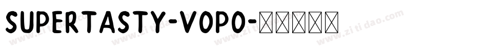 SuperTasty-voPO字体转换