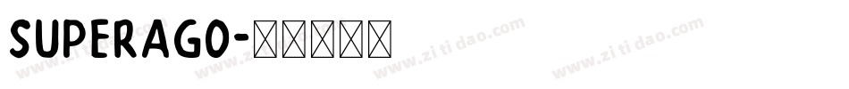 Superago字体转换