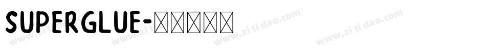 Superglue字体转换